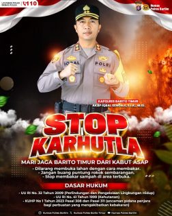 STOP KARHUTLA, Kapolres Bartim Ingatkan Bahaya Pembakaran Lahan
